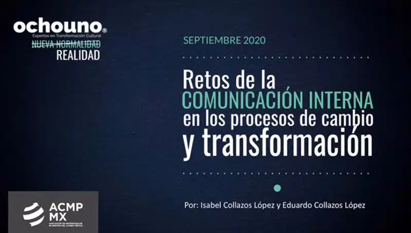 Retos de la Comunicación Interna en los procesos de cambio y transformación