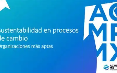Sustentabilidad en Procesos de Cambio