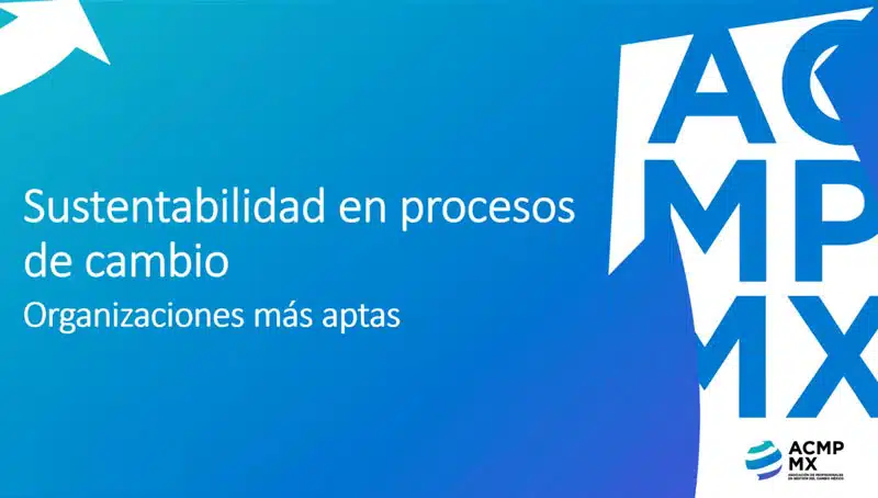 Sustentabilidad en Procesos de Cambio