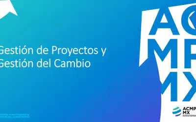 Conversatorio: Administración de Proyectos y Gestión del Cambio